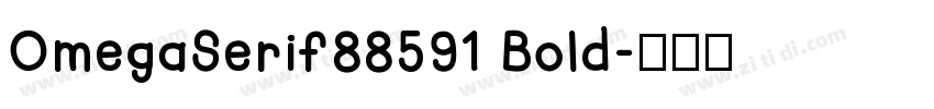 OmegaSerif88591 Bold字体转换